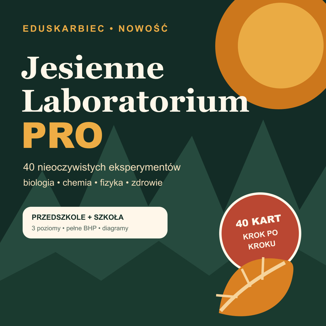 Jesienne Laboratorium PRO - doświadczenia dla przedszkola i szkoły