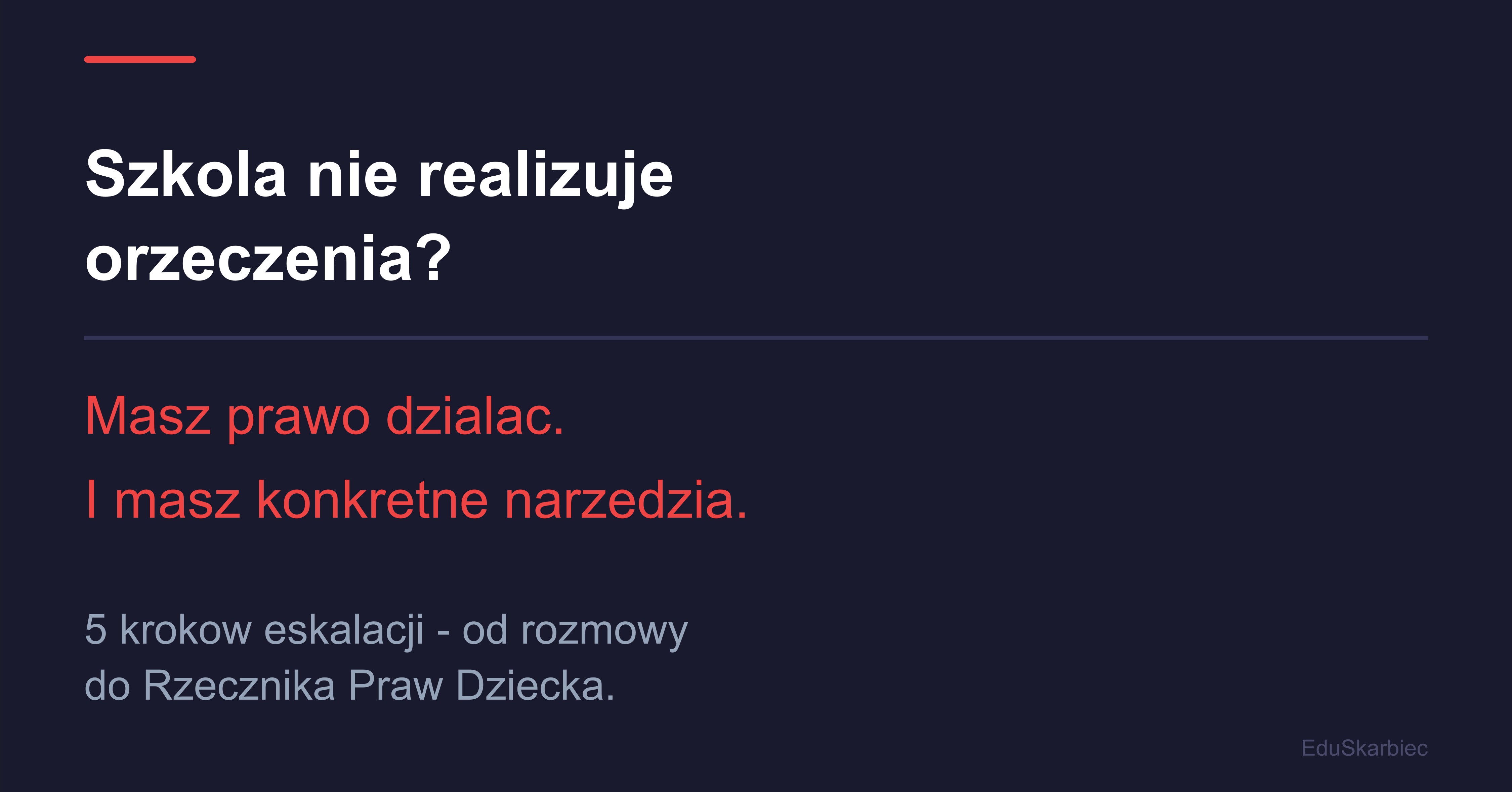 Szkoła nie realizuje orzeczenia - 5 kroków eskalacji